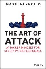 Art of Attack: Attacker Mindset for Security Professionals цена и информация | Книги по экономике | pigu.lt