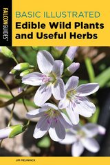 Basic Illustrated Edible Wild Plants and Useful Herbs Third Edition kaina ir informacija | Knygos apie sveiką gyvenseną ir mitybą | pigu.lt