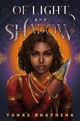 Of Light and Shadow: A Fantasy Romance Novel Inspired by Indian Mythology kaina ir informacija | Knygos paaugliams ir jaunimui | pigu.lt