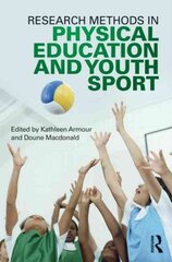 Research Methods in Physical Education and Youth Sport kaina ir informacija | Socialinių mokslų knygos | pigu.lt