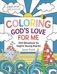 Coloring God's Love for Me: 100 Devotions to Inspire Young Hearts цена и информация | Книги для подростков и молодежи | pigu.lt