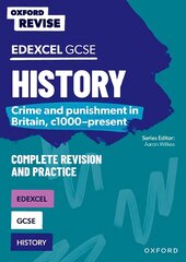 Oxford Revise: GCSE Edexcel History: Crime and punishment in Britain, c1000-present 1 kaina ir informacija | Knygos paaugliams ir jaunimui | pigu.lt