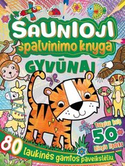 Šaunioji spalvinimo knyga. Gyvūnai kaina ir informacija | Spalvinimo knygelės | pigu.lt