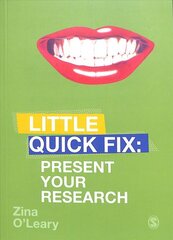 Present Your Research: Little Quick Fix цена и информация | Энциклопедии, справочники | pigu.lt