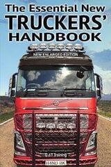 essential new truckers' handbook 2nd Enlarged edition kaina ir informacija | Socialinių mokslų knygos | pigu.lt