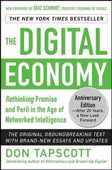 Digital Economy ANNIVERSARY EDITION: Rethinking Promise and Peril in the Age of Networked Intelligence 2nd edition цена и информация | Книги по экономике | pigu.lt