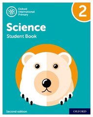 Oxford International Primary Science Second Edition: Student Book 2 2 kaina ir informacija | Knygos paaugliams ir jaunimui | pigu.lt