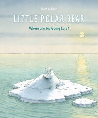 Little Polar Bear: Where Are You Going Lars? цена и информация | Книги для самых маленьких | pigu.lt