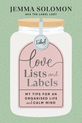 Love, Lists and Labels kaina ir informacija | Knygos apie sveiką gyvenseną ir mitybą | pigu.lt