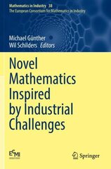 Novel Mathematics Inspired by Industrial Challenges 1st ed. 2022 цена и информация | Книги по экономике | pigu.lt