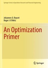 Optimization Primer 1st ed. 2021 kaina ir informacija | Ekonomikos knygos | pigu.lt