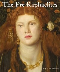 Pre-Raphaelites цена и информация | Книги об искусстве | pigu.lt