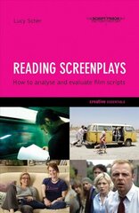 Reading Screenplays: How to Analyse and Evaluate Film Scripts цена и информация | Книги об искусстве | pigu.lt