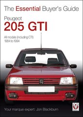 Essential Buyers Guide Peugeot 205 Gti: The Essential Buyer's Guide kaina ir informacija | Kelionių vadovai, aprašymai | pigu.lt