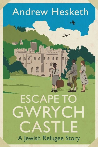 Escape to Gwrych Castle: A Jewish Refugee Story цена и информация | Istorinės knygos | pigu.lt