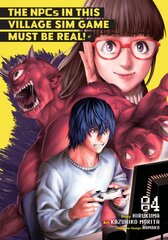 NPCs in this Village Sim Game Must Be Real! (Manga) Vol. 4 цена и информация | Фантастика, фэнтези | pigu.lt