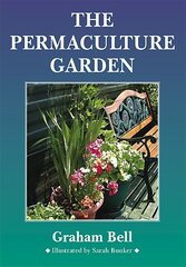 Permaculture Garden 2nd Revised edition kaina ir informacija | Knygos apie sodininkystę | pigu.lt