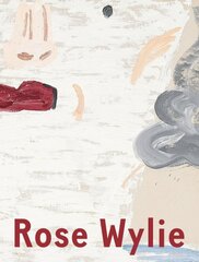 Rose Wylie: Which One цена и информация | Книги об искусстве | pigu.lt