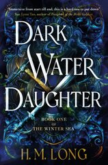 Winter Sea - Dark Water Daughter: Dark Water Daughter цена и информация | Fantastinės, mistinės knygos | pigu.lt