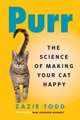 Purr: The Science of Making Your Cat Happy цена и информация | Книги о питании и здоровом образе жизни | pigu.lt