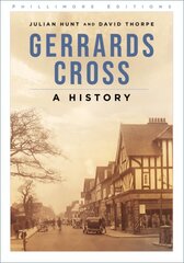 Gerrards Cross: A History New edition kaina ir informacija | Knygos apie sveiką gyvenseną ir mitybą | pigu.lt