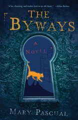 Byways: A Novel kaina ir informacija | Knygos paaugliams ir jaunimui | pigu.lt