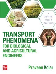 Transport Phenomena for Biological and Agricultural Engineers: A Problem-Based Approach: A Problem Based Approach цена и информация | Книги по социальным наукам | pigu.lt