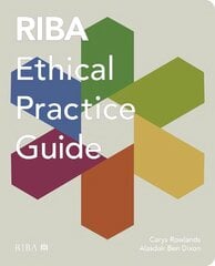 RIBA Ethical Practice Guide цена и информация | Книги об архитектуре | pigu.lt