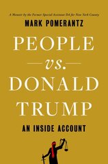 People vs. Donald Trump: An Inside Account цена и информация | Книги по экономике | pigu.lt