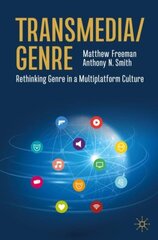 Transmedia/Genre: Rethinking Genre in a Multiplatform Culture 1st ed. 2023 kaina ir informacija | Socialinių mokslų knygos | pigu.lt