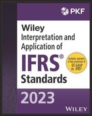 Wiley 2023 Interpretation and Application of IFRS Standards цена и информация | Книги по экономике | pigu.lt