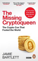 Missing Cryptoqueen: The Crypto Con That Fooled the World kaina ir informacija | Biografijos, autobiografijos, memuarai | pigu.lt