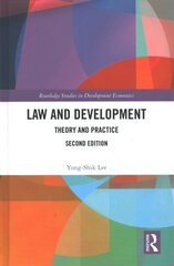 Law and Development: Theory and Practice 2nd edition kaina ir informacija | Enciklopedijos ir žinynai | pigu.lt