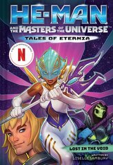He-Man and the Masters of the Universe: Lost in the Void (Tales of Eternia Book 3) kaina ir informacija | Knygos paaugliams ir jaunimui | pigu.lt