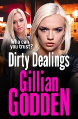 Dirty Dealings: A gritty, gripping gangland thriller from Gillian Godden цена и информация | Fantastinės, mistinės knygos | pigu.lt