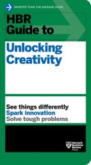 HBR Guide to Unlocking Creativity kaina ir informacija | Ekonomikos knygos | pigu.lt