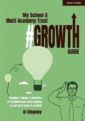 My School & Multi Academy Trust Growth Guide kaina ir informacija | Socialinių mokslų knygos | pigu.lt