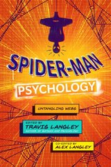 Spider-Man Psychology: Untangling Webs kaina ir informacija | Socialinių mokslų knygos | pigu.lt