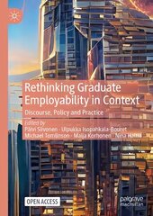 Rethinking Graduate Employability in Context: Discourse, Policy and Practice 1st ed. 2023 kaina ir informacija | Socialinių mokslų knygos | pigu.lt