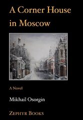 Corner House in Moscow New edition цена и информация | Fantastinės, mistinės knygos | pigu.lt