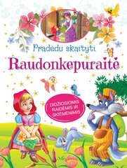 Pradedu skaityti. Raudonkepuraitė. Didžiosiomis raidėmis ir skiemenimis цена и информация | Сказки | pigu.lt