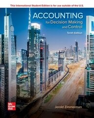 ISE Accounting for Decision Making and Control 10th edition kaina ir informacija | Ekonomikos knygos | pigu.lt