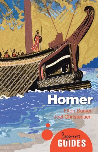 Homer: A Beginner's Guide цена и информация | Istorinės knygos | pigu.lt