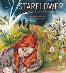 Starflower: The Making of a Poet, Edna St. Vincent Millay kaina ir informacija | Knygos paaugliams ir jaunimui | pigu.lt