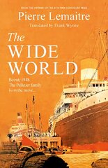 Wide World: An epic novel of family fortune, twisted secrets and love - the first volume in THE GLORIOUS YEARS series цена и информация | Fantastinės, mistinės knygos | pigu.lt