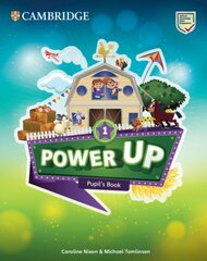 Power Up Level 1 Pupil's Book New edition kaina ir informacija | Užsienio kalbos mokomoji medžiaga | pigu.lt