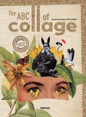 ABC of Collage цена и информация | Книги об искусстве | pigu.lt