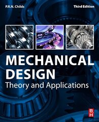 Mechanical Design: Theory and Applications 3rd edition kaina ir informacija | Socialinių mokslų knygos | pigu.lt