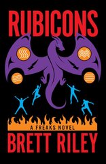 Rubicons: A Freaks Novel цена и информация | Фантастика, фэнтези | pigu.lt