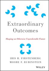 Extraordinary Outcomes: Shaping an Otherwise Unpredictable Future 2nd цена и информация | Книги по экономике | pigu.lt